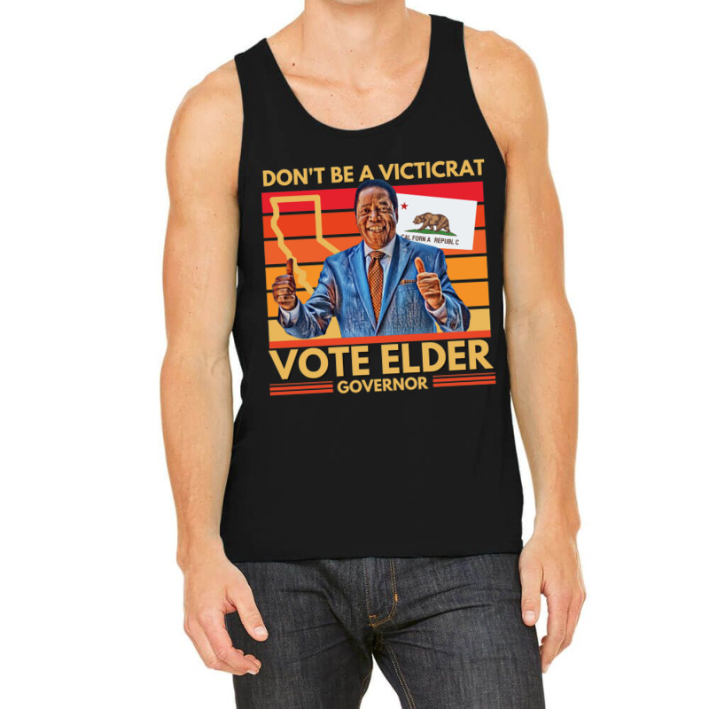 Larry Elder For California Governor - Don't Be A Victicrat Tank Top by OSWALDOLIMART | Artistshot