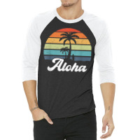 Aloha Hawaii Hawaiian Island Shirt Palm Beach Surfboard Surf T Shirt 3/4 Sleeve Shirt | Artistshot