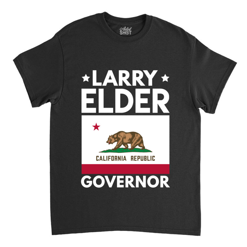 Larry Elder For California Governor Flag Classic T-shirt by OSWALDOLIMART | Artistshot