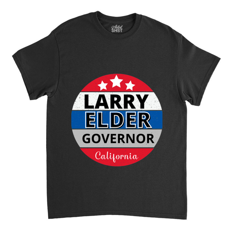 Larry Elder For California Governor, Recall Gavin Newsom Cap Classic T-shirt by OSWALDOLIMART | Artistshot