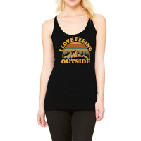 I Love Peeing Outside Funny Camping Hiking Racerback Tank | Artistshot