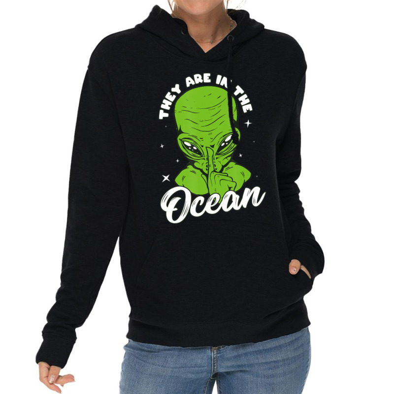 Alien Head They Are In The Ocean Extraterrestrial Ufo Lightweight Hoodie by doboc | Artistshot