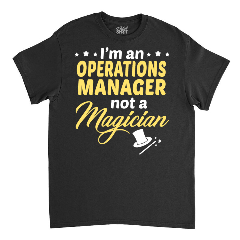 Operations Manager Classic T-shirt | Artistshot