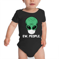 Alien Head With Face Mask I Ew People Aliens Ufo Roswell Baby Bodysuit | Artistshot