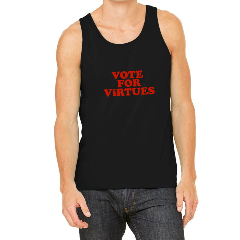 Vote For Virtues Tank Top | Artistshot