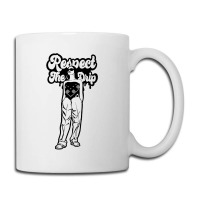 Respect The Drip • Blk Coffee Mug | Artistshot