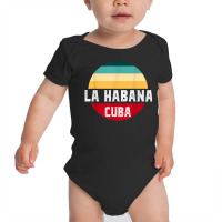 Las Habana Cuba Map Souvenir Retro Vintage Cubano Cuba T Shirt Baby Bodysuit | Artistshot