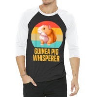 Guinea Pig Whisperer Funny Guinea Pig Design 3/4 Sleeve Shirt | Artistshot