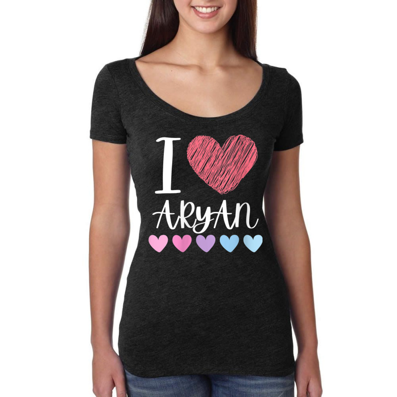 Womens I Love Aryan Personalized Name Cool Birthday Party V Neck T Shi Women's Triblend Scoop T-shirt by cm-arts | Artistshot