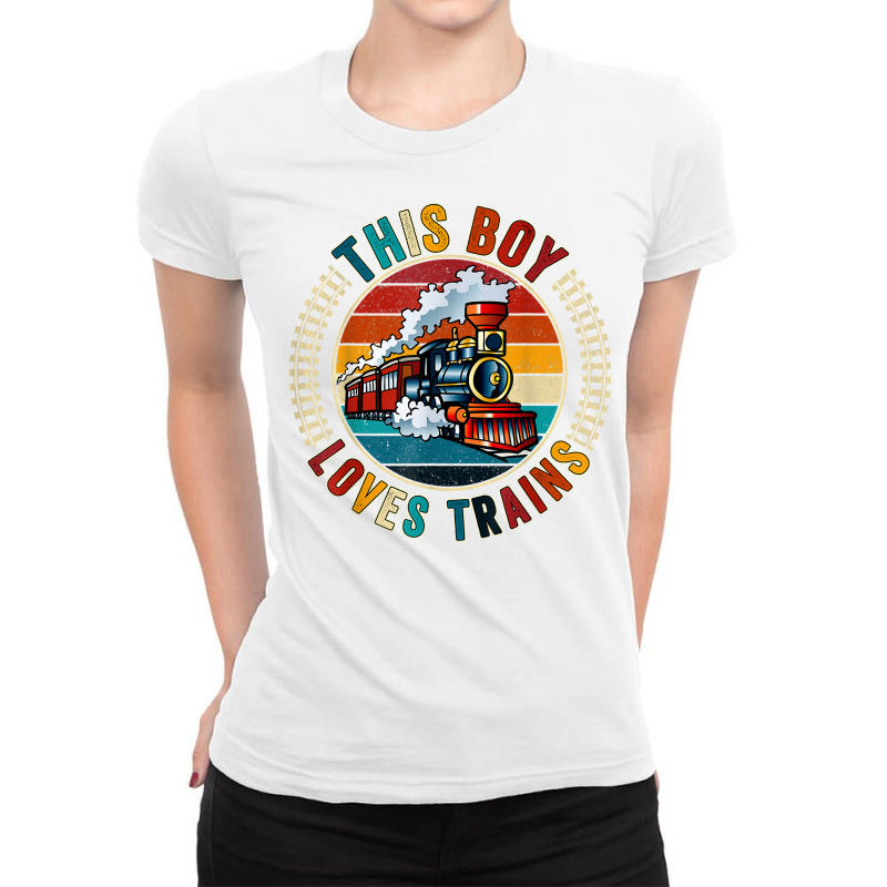 This Boy Loves Trains Gift Train Wagon Lover Gifts T Shirt Ladies Fitted T-Shirt by cm-arts | Artistshot