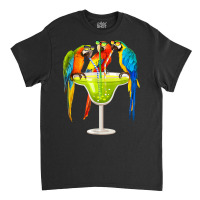 Parrots Drinking Margarita On Summer   Vacation Birds Tee T Shirt Classic T-shirt | Artistshot