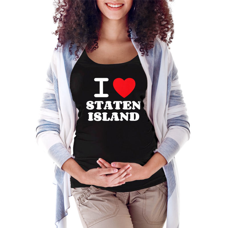 I Love Staten Island Premium Maternity Scoop Neck T-shirt by WZ90 | Artistshot