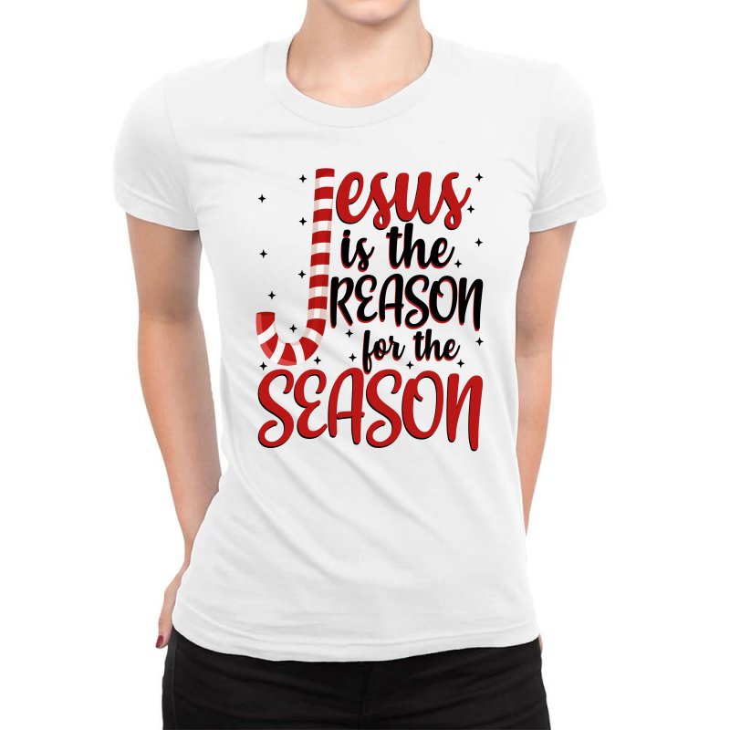 Jesus Is The Reason For The Season For Light Ladies Fitted T-Shirt by autlu2024 | Artistshot