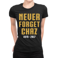 Never Forget Chaz Ladies Fitted T-shirt | Artistshot