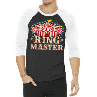 Circus Ringmaster Shirt   Circus Shirts   Ringmaster T Shirt 3/4 Sleeve Shirt | Artistshot