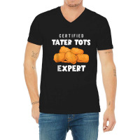 Certified Tater Tots Expert   Potato Puffs   Tater Tots Tank Top V-neck Tee | Artistshot