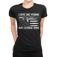 Dad Grandpa Veteran Us Flag I Love One Woman & Several Guns Ladies Fitted T-shirt | Artistshot