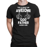 Awesome Godfather Looks Like T-shirt | Artistshot