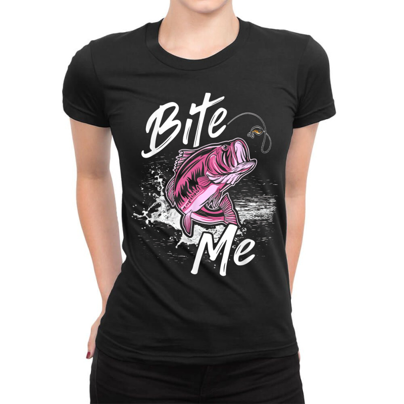 Bite Me Fishing Ladies Fitted T-Shirt by Color | Artistshot