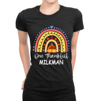 One Thankful Milkman Thanksgiving Rainbow Autumn T Shirt Ladies Fitted T-shirt | Artistshot