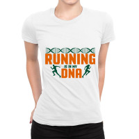 Running Is In My Dna Biology Motivation Genetics Workout Ladies Fitted T-shirt | Artistshot