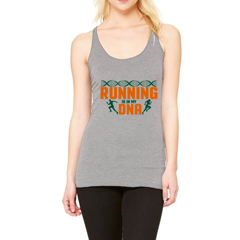 Running Is In My Dna Biology Motivation Genetics Workout Racerback Tank by cm-arts | Artistshot