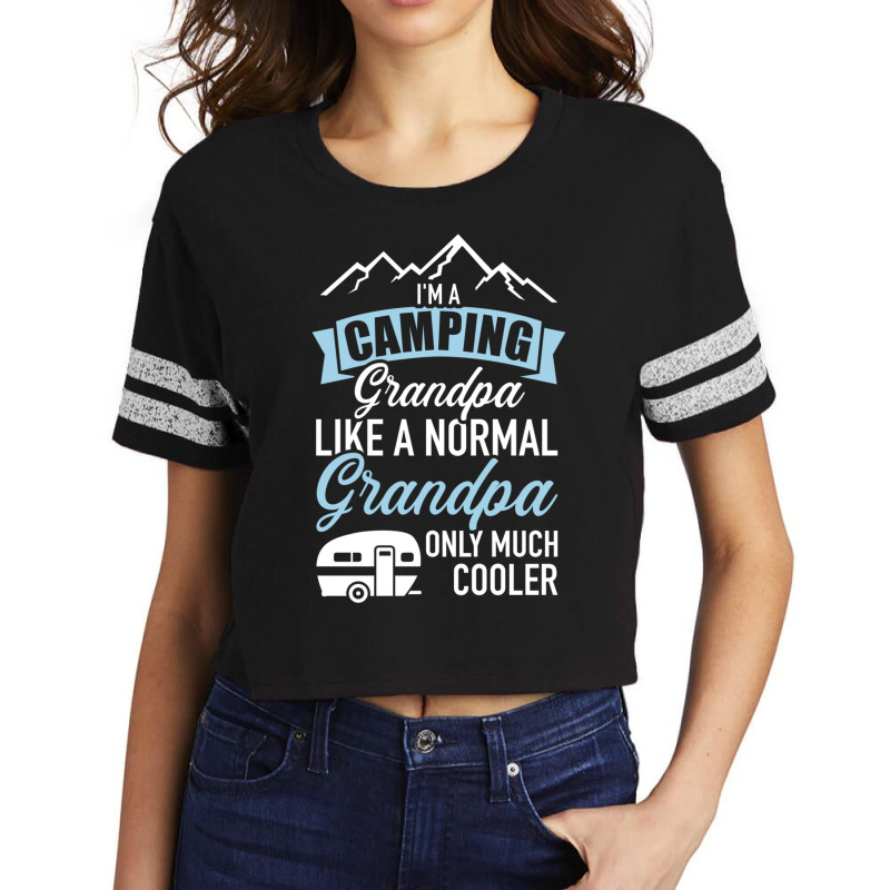 I'm A Camping Grandpa Like Normal Cooler Caravan Trailer Sweatshirt Scorecard Crop Tee by cm-arts | Artistshot