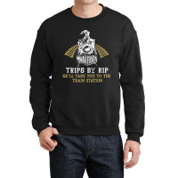 Trips By Rip Take Him To Train Station Retro Vintage Crewneck Sweatshirt | Artistshot