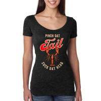 New Orleans Slang For Pinch Dat Tail Suck Dat Head Women's Triblend Scoop T-shirt | Artistshot