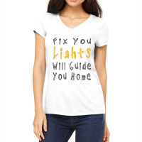 Fix You Lights Will Guide You Home, And I Will Try I Never Give Up Women's V-neck T-shirt | Artistshot