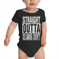 Straight Outta Delaware County Cool Home Quote Baby Bodysuit | Artistshot