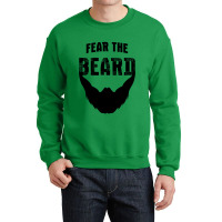 Fear The Beard Shirt Crewneck Sweatshirt | Artistshot