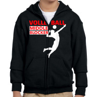 Volleyball Sport Middle Blocker Position T Shirt Youth Zipper Hoodie | Artistshot