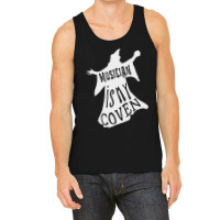 Musician Gifts   Musician Is My Coven 1 Tank Top | Artistshot