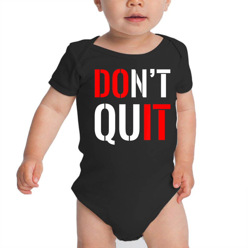 Dont Quit Do It Motivational Sports Baby Bodysuit | Artistshot