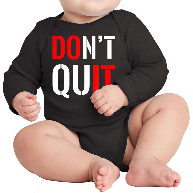 Dont Quit Do It Motivational Sports Long Sleeve Baby Bodysuit | Artistshot