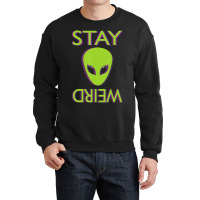 Stay Weird Alien Space Aliens Lover Crewneck Sweatshirt | Artistshot