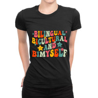 Funny Bilingual Bicultural And Bimyself T Shirt Ladies Fitted T-shirt | Artistshot