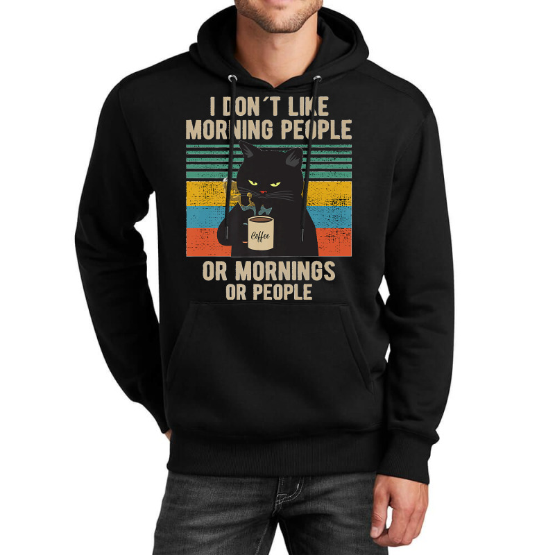 I Hate Morning People And Mornings And People Coffee Cat Premium Unisex Hoodie by kevinnichols | Artistshot