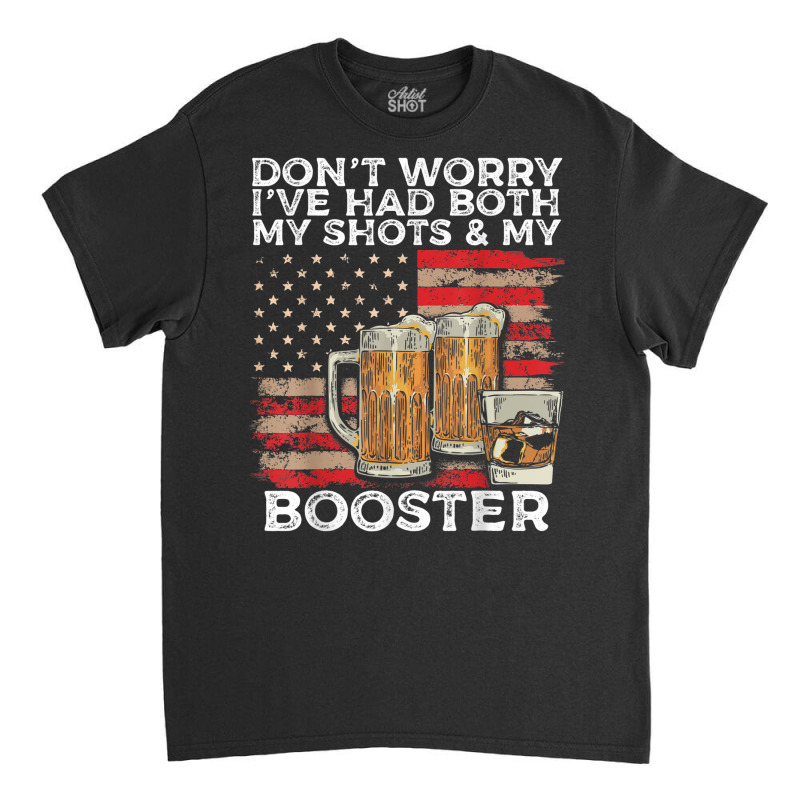 Vaccine Shot And Booster Drinking Humor Vaccination Classic T-shirt by August | Artistshot