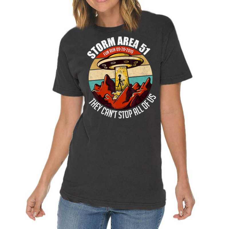 Storm Area 51 Alien Ufo Fun Run They Cant Stop Us Vintage T-shirt | Artistshot