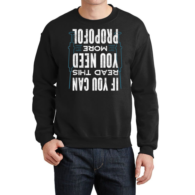 Anesthesiologist Anaesthetist If You Can Read This Funny Crewneck Sweatshirt | Artistshot