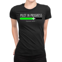 Pilot In Progress Pilot Training Flight School Gift Ladies Fitted T-shirt | Artistshot