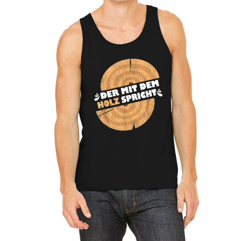 Der Mit Dem Holz Spricht For Carpenters, Black, S Tank Top | Artistshot