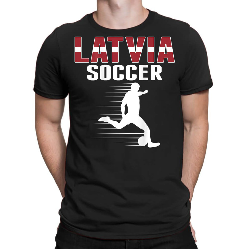 Latvia Soccer Lovers Jersey   Proud Latvian Football Fans T Shirt T-shirt | Artistshot