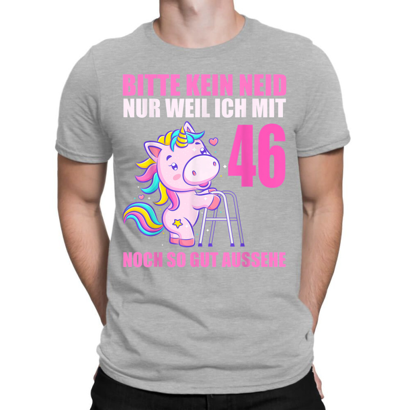 Bitte Keine Eneid Gut Aussehe 46 Years Unicorn 46th Birthday T-shirt | Artistshot