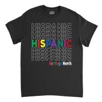 National Hispanic Heritage Month Latin America Culture Classic T-shirt | Artistshot