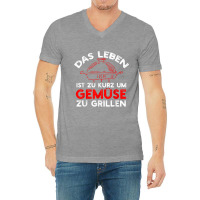 Men's With German Text Das Leben Ist Zu Kurz Um Gemüü [german Langua V-neck Tee | Artistshot