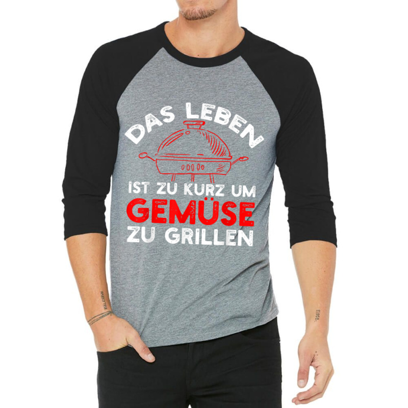 Men's With German Text Das Leben Ist Zu Kurz Um Gemüü [german Langua 3/4 Sleeve Shirt | Artistshot