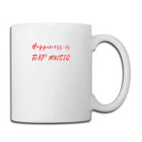 Happiness Is Rap Music Coffee Mug | Artistshot